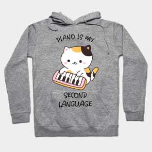 Piano Is My Second Language Hoodie